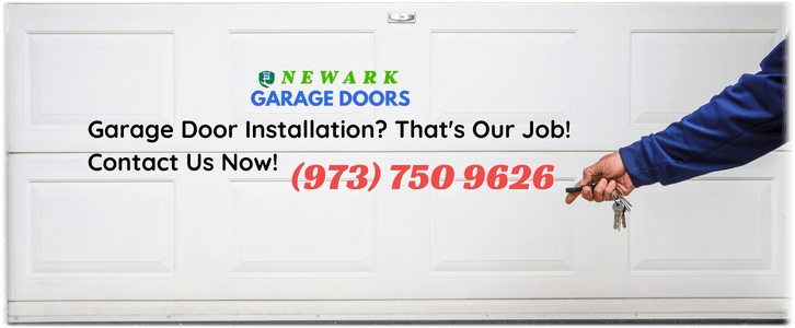 Garage Door Installation Newark NJ (973) 750 9626